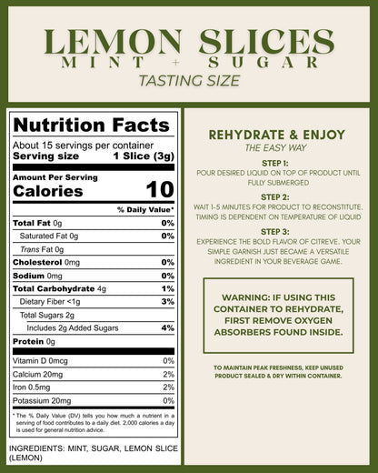 Tasting Size- Freeze-Dried Lemon Slices with Mint + Sugar