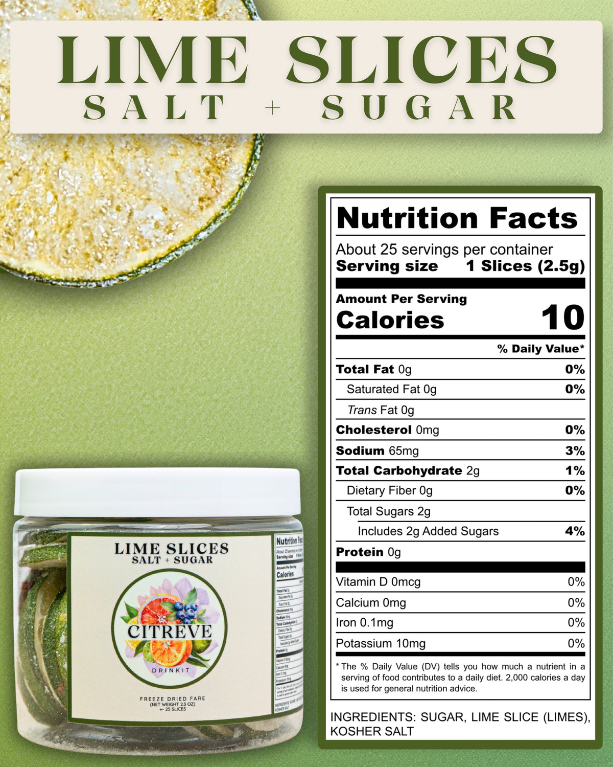 Tasting Size - Freeze-Dried Lime Slices with Kosher Salt + Sugar